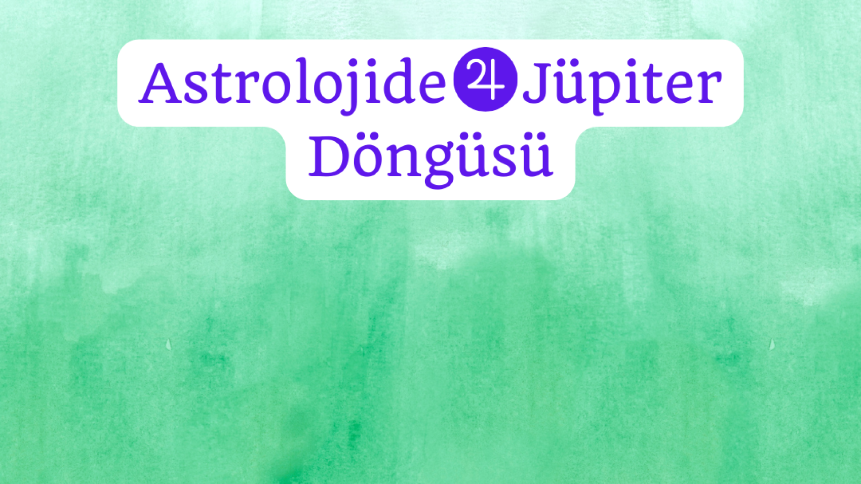 Astrolojide Jupiter Dongusu